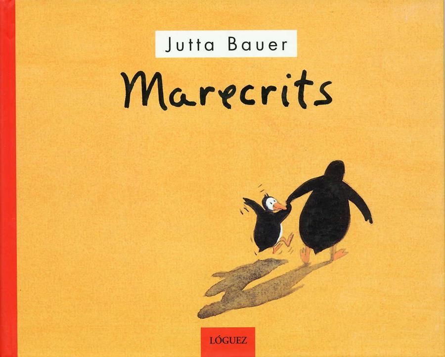 MARECRITS (ALBUM IL.) | 9788489804760 | BAUER, JUTTA | Llibres.cat | Llibreria online en català | La Impossible Llibreters Barcelona