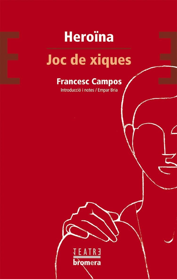 Heroïna / Joc de xiques | 9788476607329 | Campos, Francesc | Llibres.cat | Llibreria online en català | La Impossible Llibreters Barcelona