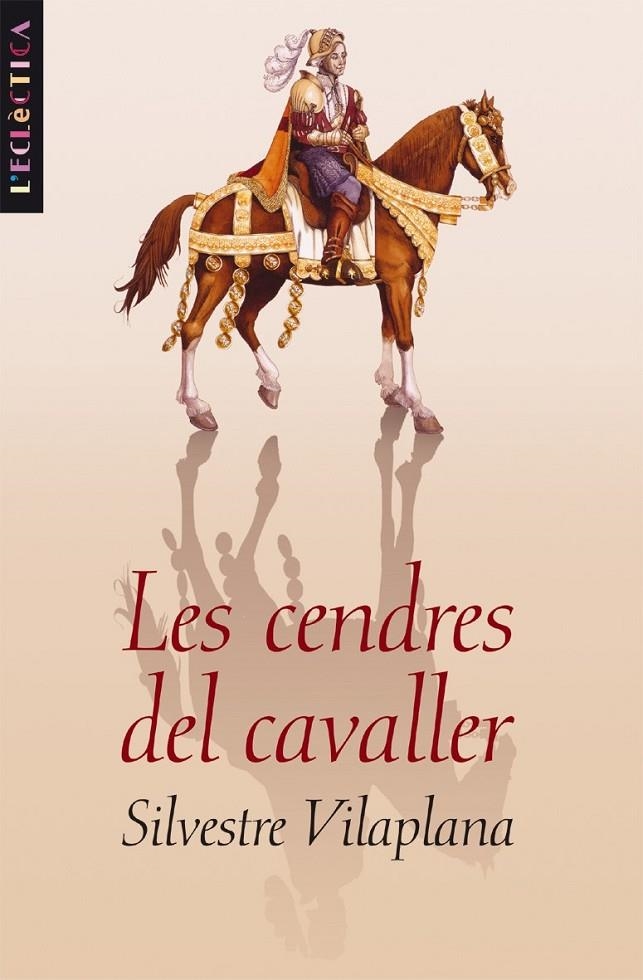 Les cendres del cavaller | 9788476608418 | Vilaplana i Barnés, Silvestre | Llibres.cat | Llibreria online en català | La Impossible Llibreters Barcelona