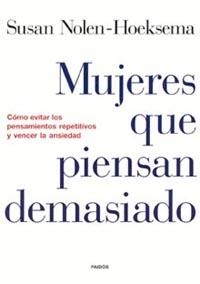 MUJERES QUE PIENSAN DEMASIADO | 9788449315459 | NOLEN-HOEKSEMA, SUSAN | Llibres.cat | Llibreria online en català | La Impossible Llibreters Barcelona