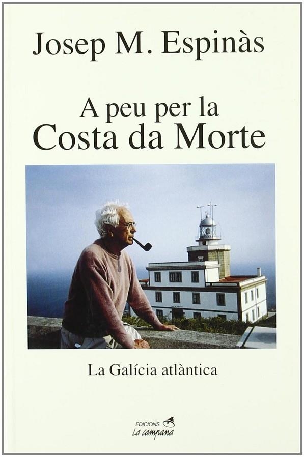 A peu per la Costa da Morte. La Galícia atlàntica | 9788495616470 | Espinàs, Josep Maria | Llibres.cat | Llibreria online en català | La Impossible Llibreters Barcelona