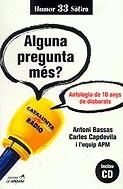 Alguna pregunta més? Antologia de 10 anys de disbarats | 9788495616487 | Bassas i Cuní, Antoni ; Capdevila, Carles ; Equip APM | Llibres.cat | Llibreria online en català | La Impossible Llibreters Barcelona