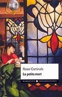 La petita mort | 9788401386473 | Caminals, Roser | Llibres.cat | Llibreria online en català | La Impossible Llibreters Barcelona