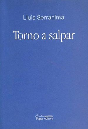 Torno a salpar | 9788497791212 | Serrahima, Ll. | Llibres.cat | Llibreria online en català | La Impossible Llibreters Barcelona