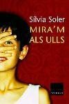 Mira'm als ulls | 9788466404143 | Soler i Guasch, Sílvia | Llibres.cat | Llibreria online en català | La Impossible Llibreters Barcelona