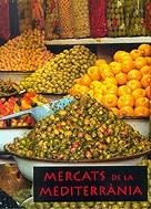 Mercats de la Mediterrània | 9788497850483 | Diversos autors | Llibres.cat | Llibreria online en català | La Impossible Llibreters Barcelona