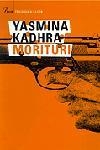 Morituri | 9788484375142 | Kadhra, Yasmina | Llibres.cat | Llibreria online en català | La Impossible Llibreters Barcelona