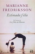 Estimada filla | 9788429752878 | Fredriksson, Marianne | Llibres.cat | Llibreria online en català | La Impossible Llibreters Barcelona