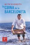 La cuina de la Barceloneta | 9788466404068 | Marqués, Quim | Llibres.cat | Llibreria online en català | La Impossible Llibreters Barcelona