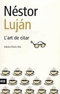 L'art de citar | 9788496201156 | Luján i Fernández, Nèstor | Llibres.cat | Llibreria online en català | La Impossible Llibreters Barcelona