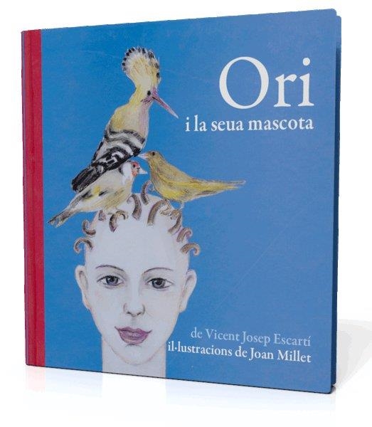 Ori i la seua mascota | 9788493356323 | Escartí, Vicent Josep | Llibres.cat | Llibreria online en català | La Impossible Llibreters Barcelona