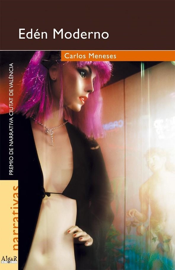 EDEN MODERNO -PREMI NARRATIVA CIUTAT DE VALENCIA- | 9788495722348 | MENESES, CARLOS | Llibres.cat | Llibreria online en català | La Impossible Llibreters Barcelona