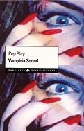 Vampíria Sound | 9788401386541 | Blay, Pep | Llibres.cat | Llibreria online en català | La Impossible Llibreters Barcelona