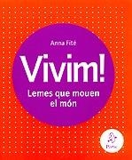 Vivim! Lemes que mouen el món | 9788473069069 | Fité, Anna | Llibres.cat | Llibreria online en català | La Impossible Llibreters Barcelona