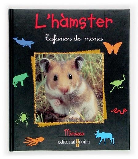 L'hàmster. Zafaner de mena | 9788466107013 | Starosta, Paul | Llibres.cat | Llibreria online en català | La Impossible Llibreters Barcelona