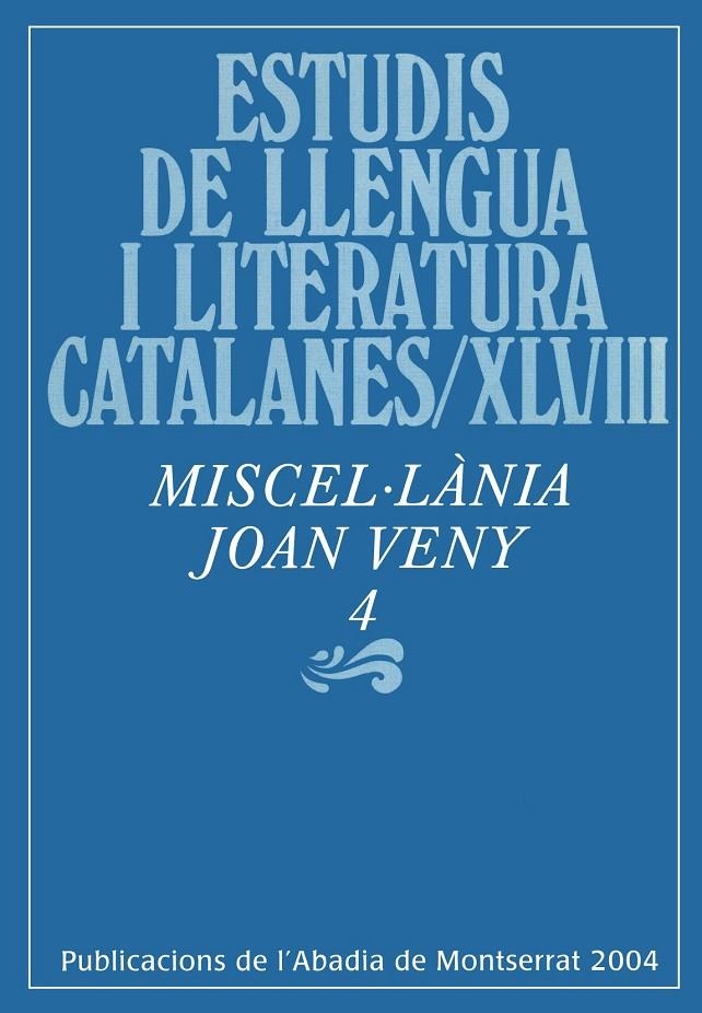 Estudis de Llengua i Literatura Catalanes / XLVIII. Miscel·lània Joan Veny | 9788484155997 | Diversos autors | Llibres.cat | Llibreria online en català | La Impossible Llibreters Barcelona