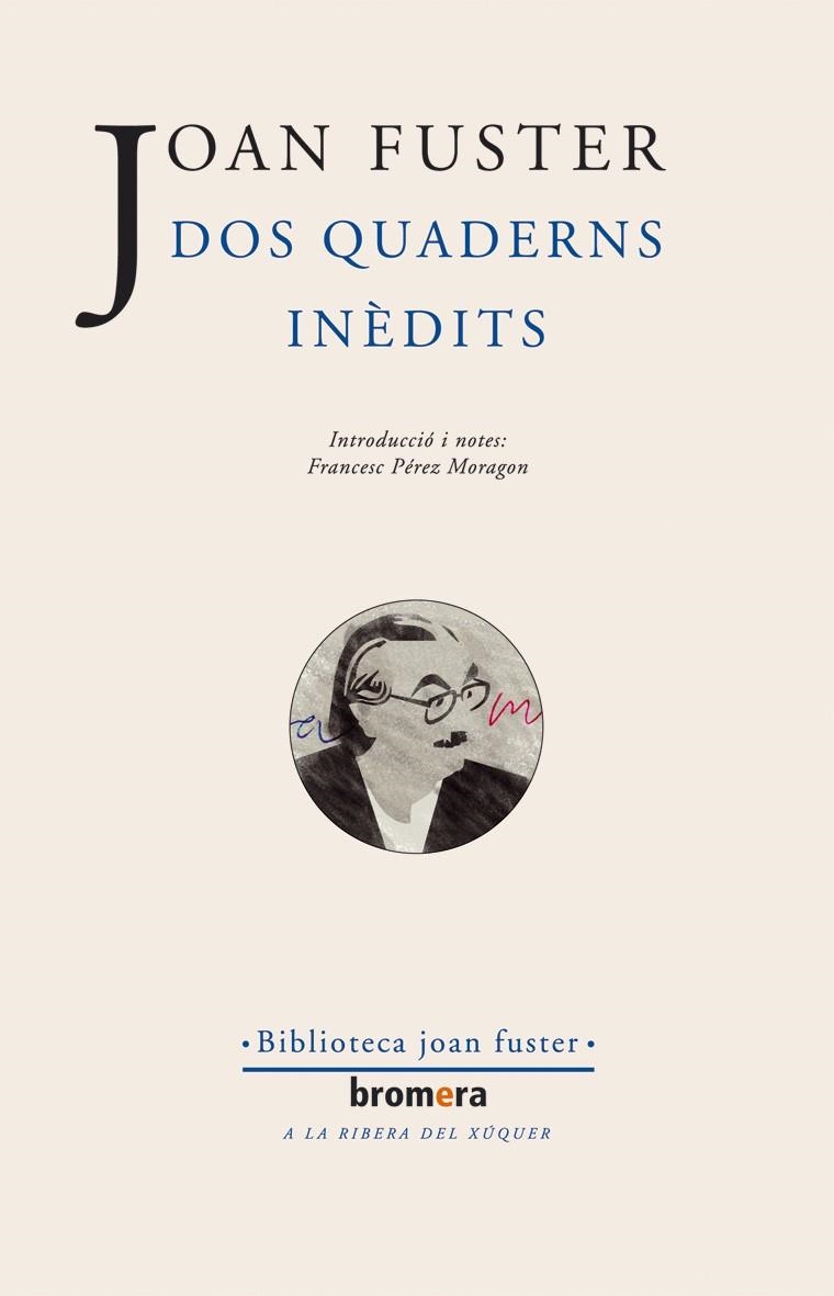 Dos quaderns inèdits | 9788476607978 | Fuster, Joan | Llibres.cat | Llibreria online en català | La Impossible Llibreters Barcelona