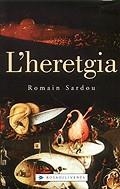 L'heretgia | 9788401386633 | Sardou, Romain | Llibres.cat | Llibreria online en català | La Impossible Llibreters Barcelona