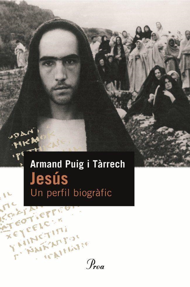 Jesús. Un perfil biogràfic | 9788484374886 | Puig i Tàrrech, Armand | Llibres.cat | Llibreria online en català | La Impossible Llibreters Barcelona