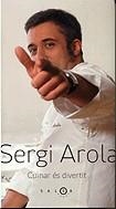 Cuinar és divertit | 9788429754186 | Arola, Sergi | Llibres.cat | Llibreria online en català | La Impossible Llibreters Barcelona