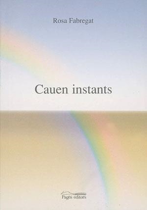 Cauen instants | 9788497791625 | Fabregat, Rosa | Llibres.cat | Llibreria online en català | La Impossible Llibreters Barcelona