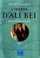 L'ombra d'Alí Bei (II). Maleït musulmà! | 9788466404693 | Salvadó, Albert | Llibres.cat | Llibreria online en català | La Impossible Llibreters Barcelona