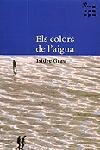 Els colors de l'aigua | 9788484374794 | Grau i Antolí, Isidre | Llibres.cat | Llibreria online en català | La Impossible Llibreters Barcelona