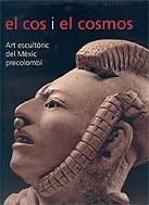 El cos i el cosmos. Art escultòric del Mèxic precolombí | 9788497851008 | Diversos autors | Llibres.cat | Llibreria online en català | La Impossible Llibreters Barcelona