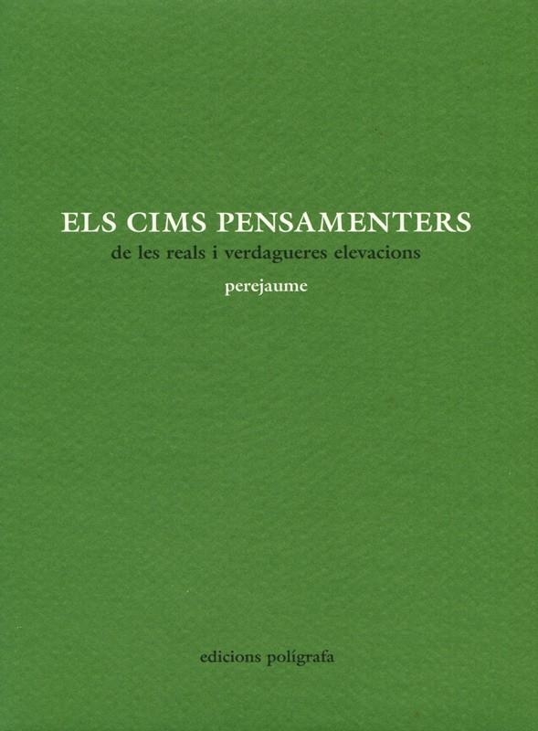 Els cims pensamenters de les reals i verdagueres elevacions | 9788434310520 | Borrell i Guinart, Perejaume | Llibres.cat | Llibreria online en català | La Impossible Llibreters Barcelona