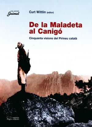 De la Maladeta al Canigó | 9788497791823 | Wittlin, Curt | Llibres.cat | Llibreria online en català | La Impossible Llibreters Barcelona