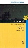 El cel de nit. Guia d'observació a ull nu | 9788473064934 | Gil, Ester | Llibres.cat | Llibreria online en català | La Impossible Llibreters Barcelona