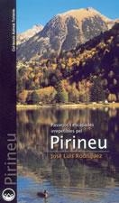 Passejos i escapades irrepetibles pel Pirineu | 9788497910507 | Rodríguez, José Luis | Llibres.cat | Llibreria online en català | La Impossible Llibreters Barcelona