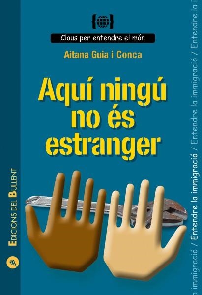 Aquí ningú no és estranger | 9788496187047 | Guia i Conca, Aitana | Llibres.cat | Llibreria online en català | La Impossible Llibreters Barcelona