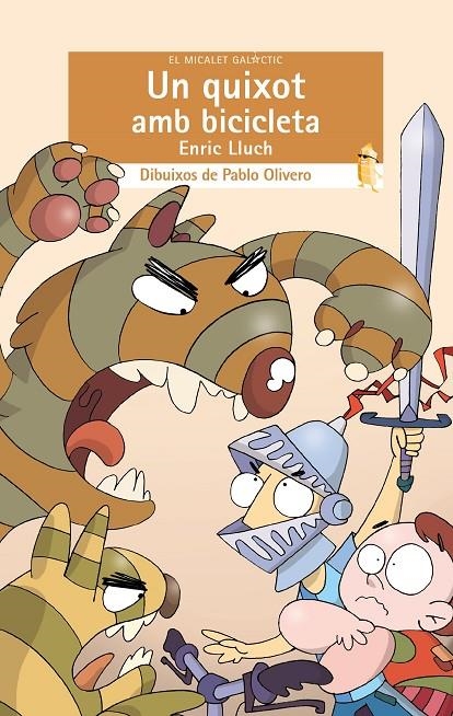 UN QUIXOT AMB BICICLETA (MICALET GALACTIC) | 9788476609866 | LLUCH, ENRIC | Llibres.cat | Llibreria online en català | La Impossible Llibreters Barcelona