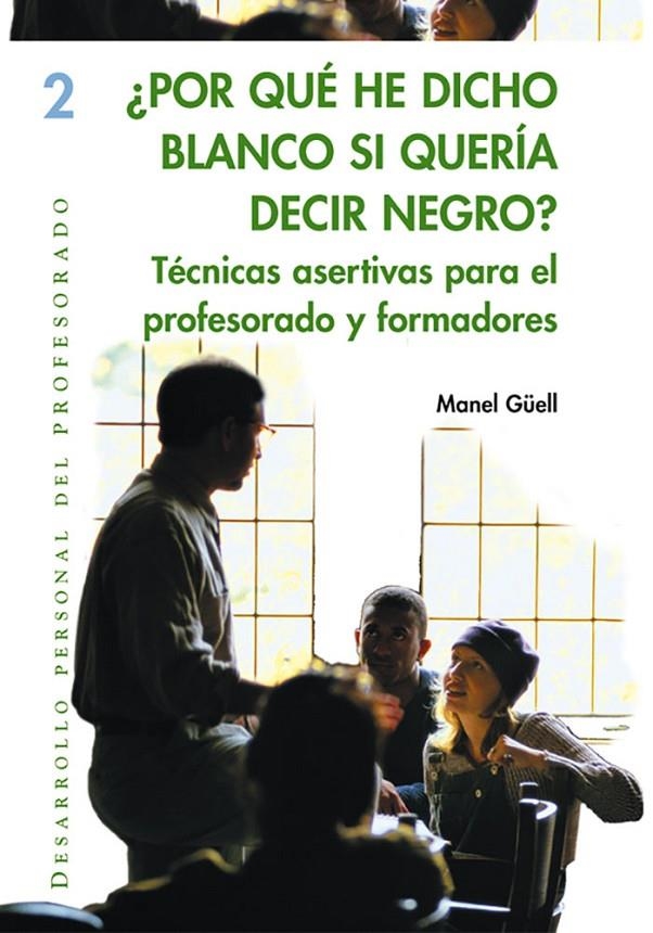 POR QUE HE DICHO BLANCO SI QUERIA DECIR NEGRO ? | 9788478273652 | GUELL, MANEL | Llibres.cat | Llibreria online en català | La Impossible Llibreters Barcelona