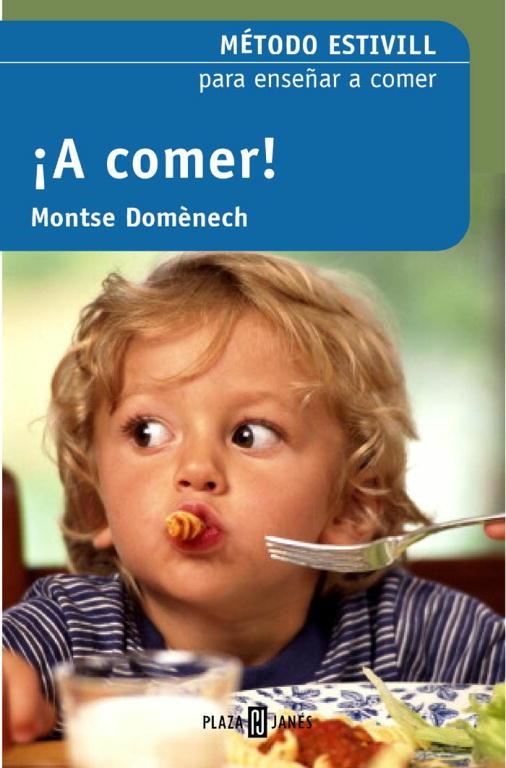 A COMER | 9788401379161 | ESTIVILL, EDUARD;DOMENECH, MONTSE | Llibres.cat | Llibreria online en català | La Impossible Llibreters Barcelona