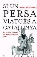 Si un persa viatgés a Catalunya. Un pamflet sobre el nacionalprogressisme català | 9788497342636 | Porta i Perales, Miquel | Llibres.cat | Llibreria online en català | La Impossible Llibreters Barcelona