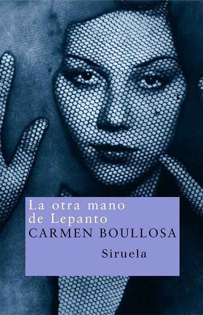 OTRA MANO DE LEPANTO, LA (RUSTEGA) | 9788478448302 | BOULLOSA, CARMEN | Llibres.cat | Llibreria online en català | La Impossible Llibreters Barcelona