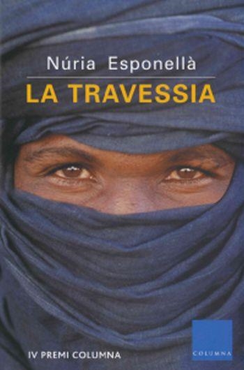 La travessia | 9788466405379 | Esponellà, Núria | Llibres.cat | Llibreria online en català | La Impossible Llibreters Barcelona