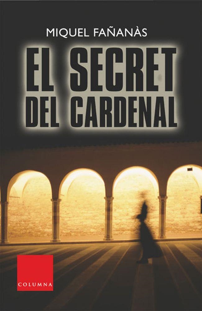 El secret del cardenal | 9788466405737 | Fañanàs, Miquel | Llibres.cat | Llibreria online en català | La Impossible Llibreters Barcelona