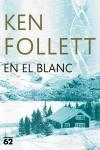 En el blanc | 9788429755817 | Follett, Ken | Llibres.cat | Llibreria online en català | La Impossible Llibreters Barcelona