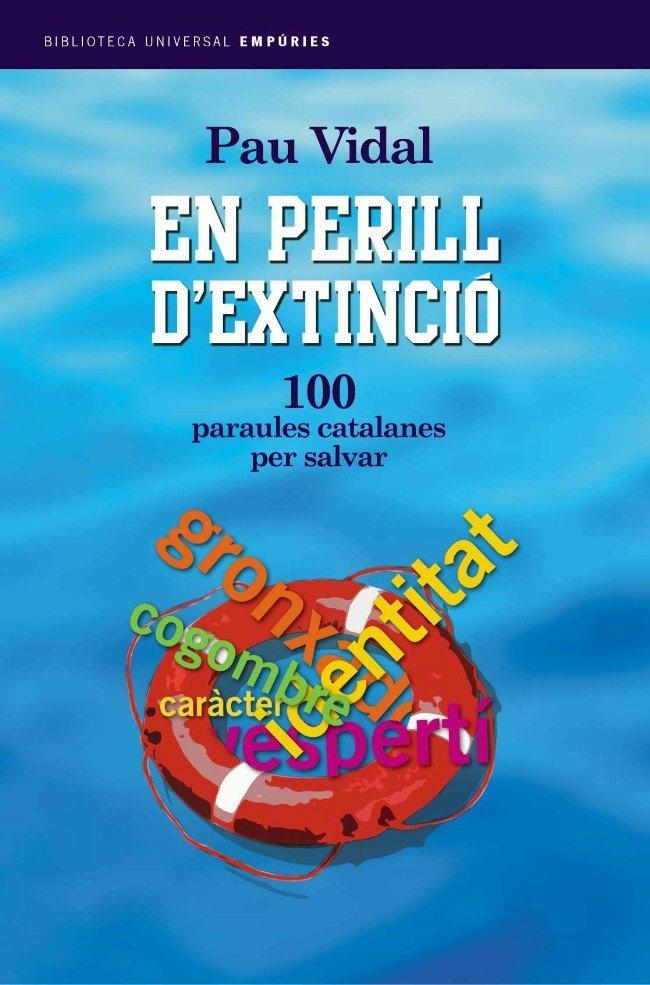 En perill d'extinció. 100 paraules per salvar | 9788497870863 | Vidal, Pau | Llibres.cat | Llibreria online en català | La Impossible Llibreters Barcelona