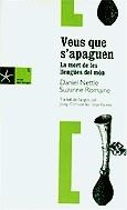 Veus que s'apaguen. La mort de les llengües del món | 9788496444010 | Nettle, Daniel ; Romaine, Suzanne | Llibres.cat | Llibreria online en català | La Impossible Llibreters Barcelona