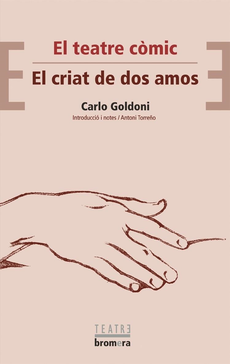 El teatre còmic. El criat de dos amos | 9788476609842 | Goldoni, Carlo | Llibres.cat | Llibreria online en català | La Impossible Llibreters Barcelona