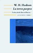 La terra porpra | 9788477274230 | Hudson, W.H. | Llibres.cat | Llibreria online en català | La Impossible Llibreters Barcelona