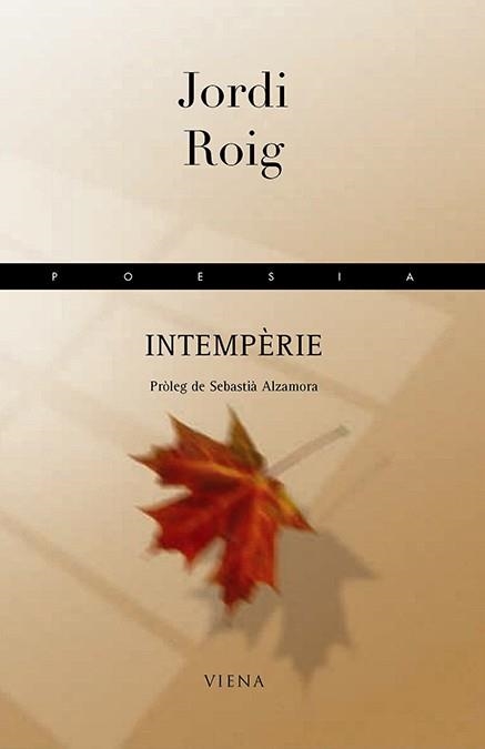 Intempèrie | 9788483302842 | Roig, Jordi | Llibres.cat | Llibreria online en català | La Impossible Llibreters Barcelona