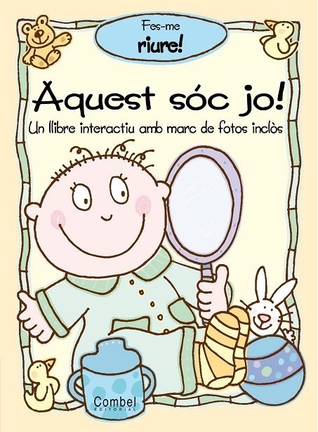 Aquest sóc jo! Un llibre interactiu amb marc de fotos inclòs | 9788478648269 | Irvine, Abby | Llibres.cat | Llibreria online en català | La Impossible Llibreters Barcelona