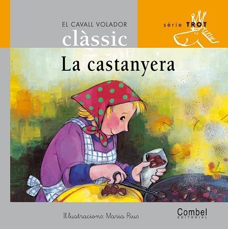 CASTANYERA, LA (SERIE PAS 6) | 9788478648603 | RIUS, MARIA | Llibres.cat | Llibreria online en català | La Impossible Llibreters Barcelona