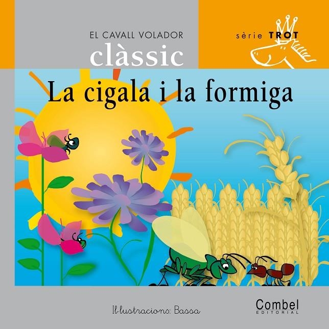 CIGALA I LA FORMIGA, LA (SERIE TROT) | 9788478648610 | BASSA | Llibres.cat | Llibreria online en català | La Impossible Llibreters Barcelona