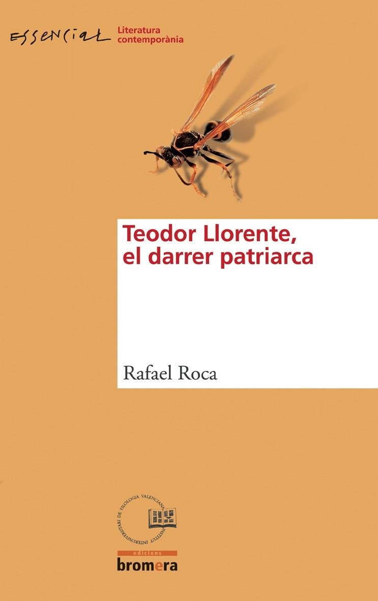 Teodor Llorente, el darrer patriarca | 9788476608395 | Roca Ricart, Rafael | Llibres.cat | Llibreria online en català | La Impossible Llibreters Barcelona